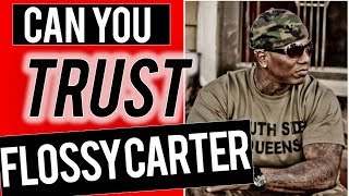 Can You Trust Flossy Carter [upl. by Ecnerual]