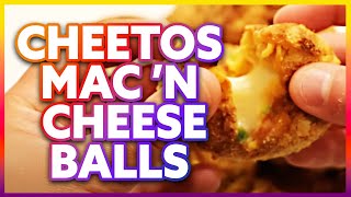 MUST TRY Cheetos Mac N Cheese Balls [upl. by Kam]