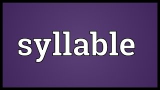 Syllable Meaning [upl. by Juback]