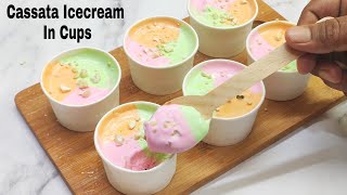 Cassata Icecream In Cups  Easy Cassata Icecream Recipe in 10 mins  कसाटा आइसक्रीम बनाए आसानी से [upl. by Otreblanauj896]