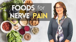 131 Seven Foods to improve NERVE PAIN and 5 to avoid if you have NEUROPATHIC pain [upl. by Llemhar]