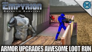 Empyrion Galactic Survival  Armor Upgrades Awesome Loot Run  Lets Play Gameplay Alpha 6  S11E16 [upl. by Elletsirk]