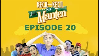 Kecil Kecil Mikir Jadi Manten Episode 20 Part 1 [upl. by Leggett]