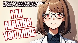 F4M Yandere Therapy Yandere Speaker Therapy Session Masquerading As A Psychiatrist [upl. by Tnerual]