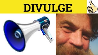 🔵 Divulge  Divulge Meaning  Divulge Examples  Divulge Definition [upl. by Eaj25]