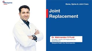 Joint Replacement Surgery  Dr Abhinandhan Punit  Orthopedics [upl. by Starinsky]