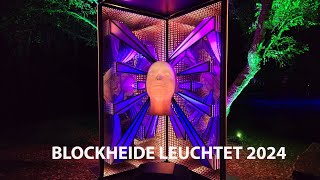 Blockheide leuchtet 2024  Licht Kunst und Natur [upl. by Franky]