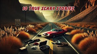 10 Really CREEPY True Stories  True Horror Stories [upl. by Buderus]