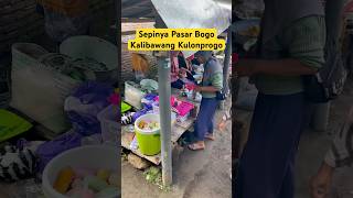 Pasar Bogo soyo sepi kalibawangpanorama kalibawangkulonprogo pasartradisional kulonprogo [upl. by Nylrem]