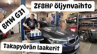 BMW G31 takapyöränlaakerit ja ZF 8hp automaattivaihteiston öljynvaihto [upl. by Letnohs]