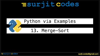 Sorting  Mergesort  Python via Examples 13 [upl. by Valentin]