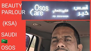 Osos Care Professional Beauty Parlour Saudi 🇸🇦 Arabia Riyadh [upl. by Ayahc]