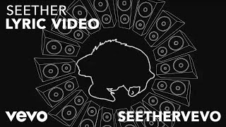 Seether  Seether Lyric Video [upl. by Jadwiga]