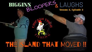 Biggins BLOOPERS amp Laughs S2 Ep 3  Fishin Fun with the Chicken Thigh Boys bassfishing [upl. by Graff]