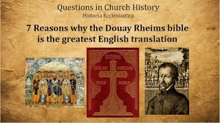 7 Reasons why the Douay Rheims Bible is the Greatest English Translation [upl. by Aonehc103]