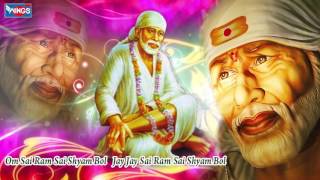 OM Sai Ram Sai Shyam Bol  Sai Bhajan  Sai Baba Songs By Shailendra Bhartti  Sai Aashirwad [upl. by Brockwell]