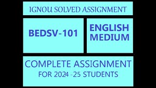 BEDSV 101 Solved Assignment 2024 25 [upl. by Aleusnoc]