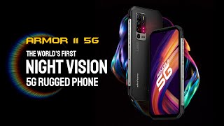 Introducing the Ulefone Armor 11 5G  The World’s First Night Vision 5G Rugged Phone [upl. by Naoh]