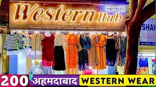 लेडीज के सबसे सस्ते और अच्छे Western Wear Wholesale MarketAhmedabad Wholesale Market [upl. by Andie17]