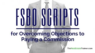 FSBO Objections over Paying a Commission [upl. by Geller]