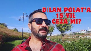 Dilan Polat kaç yıl ceza aldı Selin Ciğerci Denetleniyor Atatürke benzeyene 1 milyon bağış [upl. by Wini]