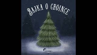 Bajka o choince [upl. by Aseyt]