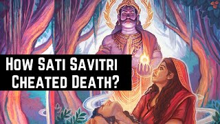 How Sati Savitri Cheated Yama – The God Of Death [upl. by Ina793]