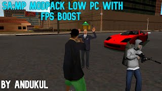 SAMP MODPACK LOW PC WITH FPS BOOST by Andukul 2024 [upl. by Arielle]