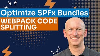 Webpack Magic in SPFx Optimize Bundles with Code Splitting [upl. by Charbonnier]