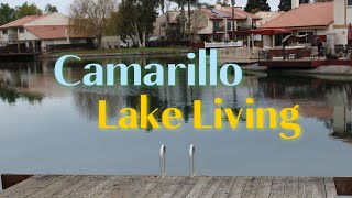 Camarillo CA Lakeside Village Dock home living [upl. by Ettellocin]