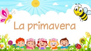 La primavera para niños 🌼🌞 [upl. by Richy]