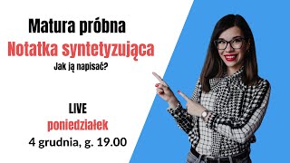 🆕Matura próbna  Notatka syntetyzująca TRANSMISJA NA ŻYWO [upl. by Lorolla486]