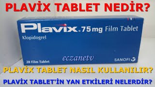 PLAVIX TABLET NEDİR PLAVIX TABLETİN YAN ETKİLERİ NELERDİR PLAVIX TABLET NASIL KULLANILIR [upl. by Biegel666]