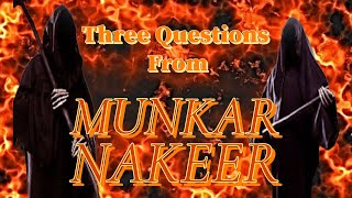 Three Questions From Munkar Nakir [upl. by Nivart]