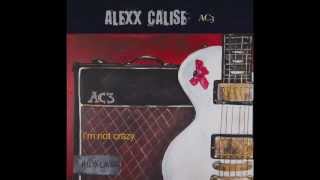 Not Crazy by Alexx Calise lyric video [upl. by Nnaasil945]