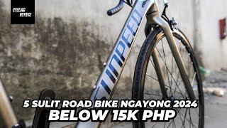 5 SULIT ROAD BIKES NA PWEDE MO MABILI NGAYONG 2024 BELOW 15K PESOS [upl. by Kym]