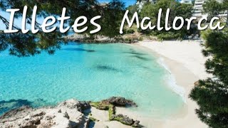 Illetes Mallorca Spain islas Baleares Playa de Illetas Cala Contesa Cala Xinxell [upl. by Kella154]