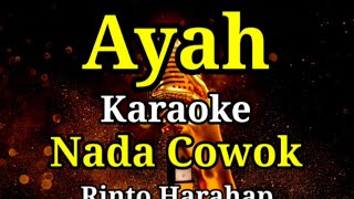 AyahKaraokeNada cowokRinto harahap [upl. by Huan]