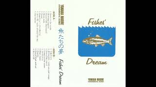 Yuka Umezawa 梅沢由香 amp Tomoko Tsuyama 津山知子  Fishes Dream 魚たちの夢 Full Album [upl. by Pucida]