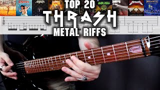 TOP 20 THRASH METAL RIFFS  With Tabs [upl. by Ecenahs177]