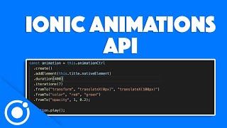 Ionic 5 Preview The Ionic Animations API [upl. by Buddie]