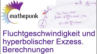 Fluchtgeschwindigkeit und hyperbolischer Exzess Berechnungen [upl. by Goines215]