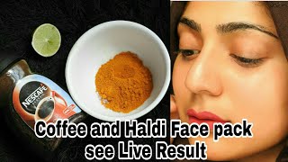 Coffee And Haldi Face pack For Instant Glowing skin  Live result  Skin care  Face pack [upl. by Liz]