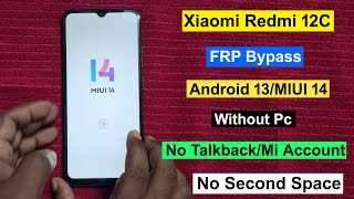 Redmi 12c FRP Bypass Android 13 MIUI 14  Google Lock Unlock Redmi 12c  Forget Gmail Lock Redmi 12c [upl. by Philippine]