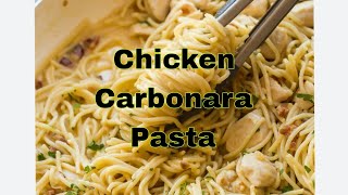 Chicken Carbonara Recipe Own Recipe [upl. by Moulden]