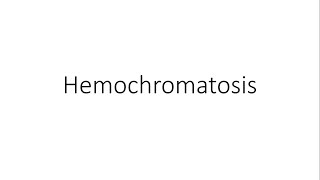 Hemochromatosis  For Medical Students [upl. by Selij553]