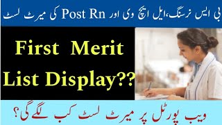 BSN LHV amp Post RN first merit list Display Thebestnurse [upl. by Ecirual375]