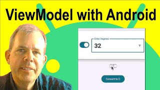 Android App Development 07 Use a ViewModel to build a temperature conversion app [upl. by Sievert]