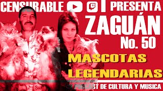 EL ZAGUÁN  50  MASCOTAS LEGENDARIAS los compañeros mas fieles [upl. by Toblat]