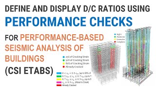 28  Define and Display Demand to Capacity DC Ratios using Performance Checks  CSI ETABS [upl. by Rees531]